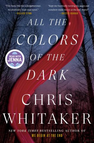 All the Colors of the Dark by Chris Whitaker